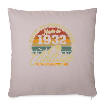 Vintage Gift 1932 - 91/92 years - Sofa pillowcase 17,3'' x 17,3'' (45 x 45 cm) - light taupe - Front