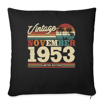 Birthday Gift Vintage Nov. 1953 70/71 J. - Sofa pillowcase 17,3'' x 17,3'' (45 x 45 cm) - black - Front