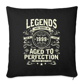 Legendary 24th birthday 1999 - Sofa pillowcase 17,3'' x 17,3'' (45 x 45 cm) - black - Front