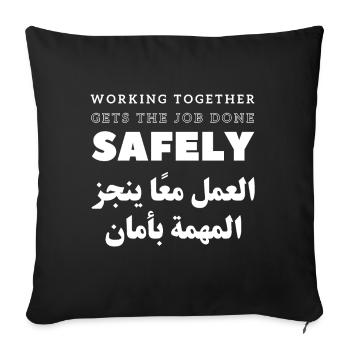 Working Together Gets The Job Done Safely - Sofa pillowcase 17,3'' x 17,3'' (45 x 45 cm) - black - Front