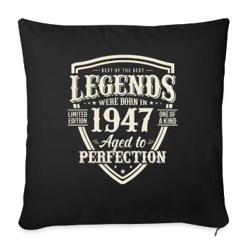 Legendary 1947 Birthday Present - Sofa pillowcase 17,3'' x 17,3'' (45 x 45 cm) - black - Front