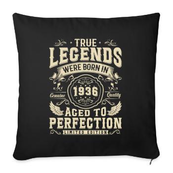 Legendary Birthday Gift Idea - Sofa pillowcase 17,3'' x 17,3'' (45 x 45 cm) - black - Front