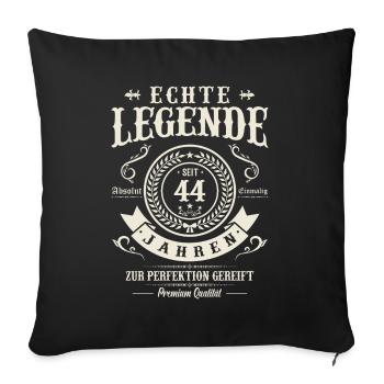 Legendär seit 44 Jahren - Sofakissenbezug 45 x 45 cm - Schwarz - Vorne