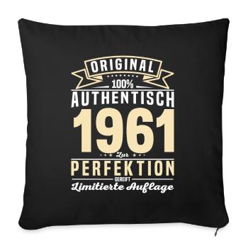 Vintage Geburtstagsgeschenk 1961 Authentisch - Sofakissenbezug 45 x 45 cm - Schwarz - Vorne