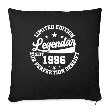 Legendär seit 1996 - Sofakissenbezug 45 x 45 cm - Schwarz - Vorne