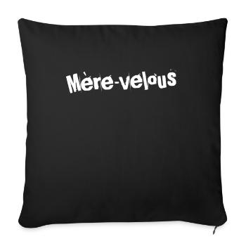Mère-velous Magnificence - Housse de coussin décorative 45 x 45 cm - noir - Devant