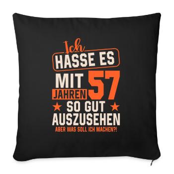 57 Jahre Jung und Immer Noch Cool! - Sofakissenbezug 45 x 45 cm - Schwarz - Vorne