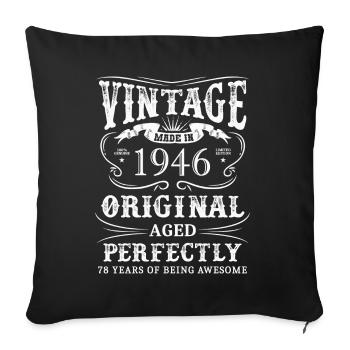 Vintage Made In 1946 78 Years Of Being Awesome - Sofa pillowcase 17,3'' x 17,3'' (45 x 45 cm) - black - Front