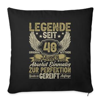 Legende seit 48 Jahren - Sofakissenbezug 45 x 45 cm - Schwarz - Vorne