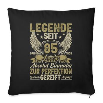 Legende seit 85 Jahren - Sofakissenbezug 45 x 45 cm - Schwarz - Vorne