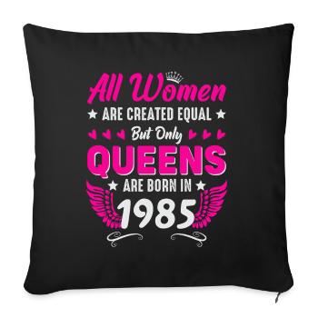 Queens nés en 1985 40e anniversaire - Housse de coussin décorative 45 x 45 cm - noir - Devant