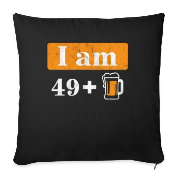 Ich bin 49 plus Bier 50. Geburtstag - Sofakissenbezug 45 x 45 cm - Schwarz - Vorne