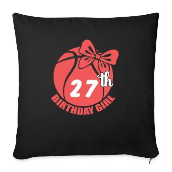 Basketball 27th Birthday Basketball Player - Sofa pillowcase 17,3'' x 17,3'' (45 x 45 cm) - black - Front