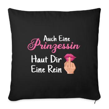 Auch eine Prinzessin haut dir eine rein Drama - Sofakissenbezug 45 x 45 cm - Schwarz - Vorne