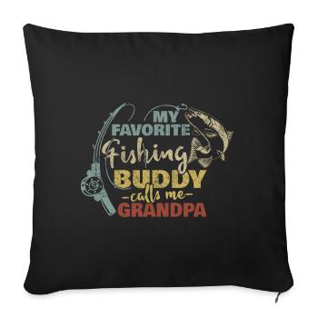Angeln My Favorite Fishing Buddy Calls Me Grandpa - Sofa pillowcase 17,3'' x 17,3'' (45 x 45 cm) - black - Front