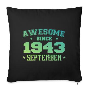 September 1943 Geburtstagsgeschenk September 1943 - Sofakissenbezug 45 x 45 cm - Schwarz - Vorne