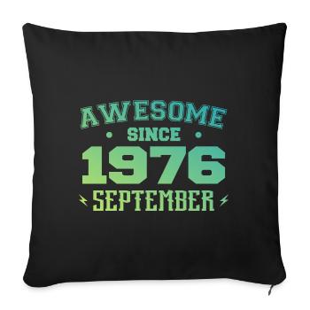 September 1976 Birthday Gift September 1976 - Sofa pillowcase 17,3'' x 17,3'' (45 x 45 cm) - black - Front