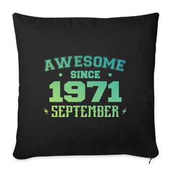September 1971 Geburtstagsgeschenk September 1971 - Sofakissenbezug 45 x 45 cm - Schwarz - Vorne