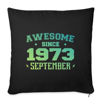 Septembre 1973 Cadeau Anniversaire Septembre 1973 - Housse de coussin décorative 45 x 45 cm - noir - Devant