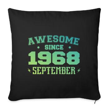 September 1968 Birthday Gift September 1968 - Sofa pillowcase 17,3'' x 17,3'' (45 x 45 cm) - black - Front