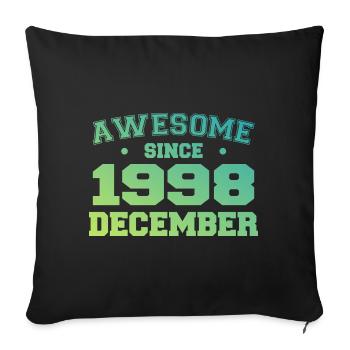 Birthday December 1998 - Gift December 1998 - Sofa pillowcase 17,3'' x 17,3'' (45 x 45 cm) - black - Front