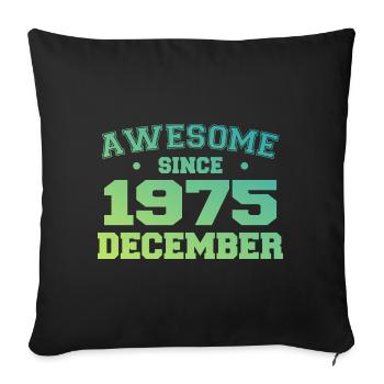 Anniversaire Décembre 1975 - Cadeau Decembre 1975 - Housse de coussin décorative 45 x 45 cm - noir - Devant