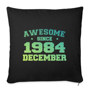 Anniversaire Décembre 1984 - Cadeau Decembre 1984 - Housse de coussin décorative 45 x 45 cm - noir - Devant