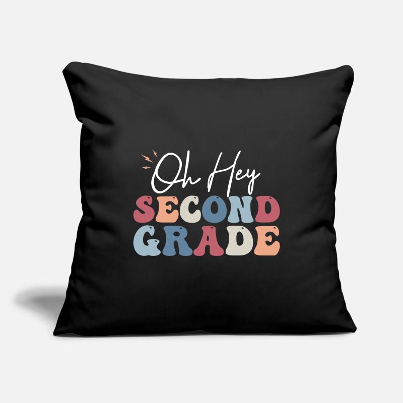 Oh Hey Second Grade Teacher Student 2nd Grade Housse de coussin décorative 45 x 45 cm