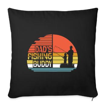 Angeln Angler Vater Sohn Dad's Fishing Buddy - Sofakissenbezug 45 x 45 cm - Schwarz - Vorne