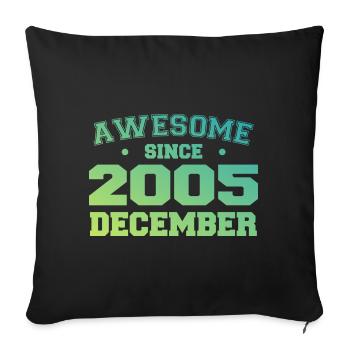 Anniversaire Décembre 2005 - Cadeau Decembre 2005 - Housse de coussin décorative 45 x 45 cm - noir - Devant