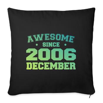 Birthday December 2006 - Gift December 2006 - Sofa pillowcase 17,3'' x 17,3'' (45 x 45 cm) - black - Front