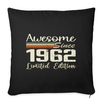Anniversaire 62 Ans Millésime 1962 Cadeau 1962 - Housse de coussin décorative 45 x 45 cm - noir - Devant