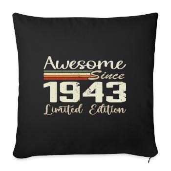 Anniversaire 81 Ans Millésime 1943 Cadeau 1943 - Housse de coussin décorative 45 x 45 cm - noir - Devant