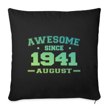 1941 Août Année Naissance Anniversaire Août 1941 - Housse de coussin décorative 45 x 45 cm - noir - Devant