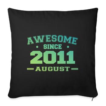 2011 Août Année Naissance Anniversaire Août 2011 - Housse de coussin décorative 45 x 45 cm - noir - Devant