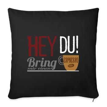 Café disant - apportez-moi un expresso - Housse de coussin décorative 45 x 45 cm - noir - Devant