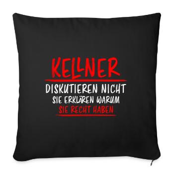 Kellner Lustige Spruch Service Restaurant Geschenk - Sofakissenbezug 45 x 45 cm - Schwarz - Vorne