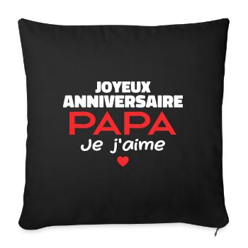 Joyeux Anniversaire Papa Je T'aime - Housse de coussin décorative 45 x 45 cm - noir - Devant