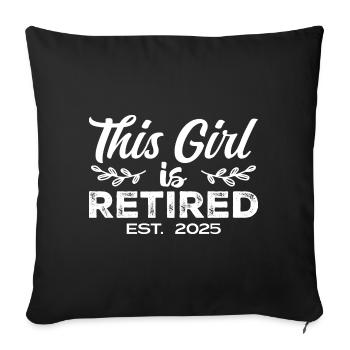 This Girl Is Retired Est. 2025 Funny Retirement - Sofa pillowcase 17,3'' x 17,3'' (45 x 45 cm) - black - Front