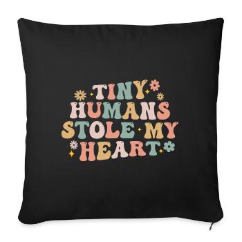 Tiny Humans Stole My Heart - NICU Nurse Women - Sofa pillowcase 17,3'' x 17,3'' (45 x 45 cm) - black - Front
