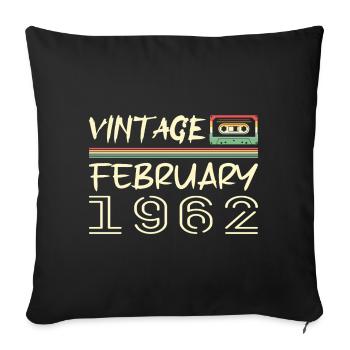 February 1962 Best Gift February 1962 - Sofa pillowcase 17,3'' x 17,3'' (45 x 45 cm) - black - Front