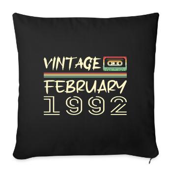 February 1992 Best Gift February 1992 February - Sofa pillowcase 17,3'' x 17,3'' (45 x 45 cm) - black - Front