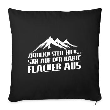 Ziemlich Steil hier Sah auf der Karte flacher aus - Sofakissenbezug 45 x 45 cm - Schwarz - Vorne