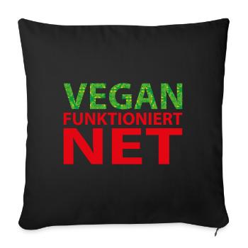 Vegan Funtioniert Net - Sofakissenbezug 45 x 45 cm - Schwarz - Vorne
