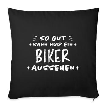 Biker Spruch Bike Fahrrad Motorrad Biker Geschenk - Sofakissenbezug 45 x 45 cm - Schwarz - Vorne