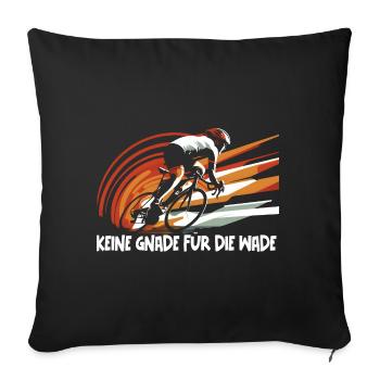 Keine Gnade für die Wade Geburtstagsgeschenk - Sofakissenbezug 45 x 45 cm - Schwarz - Vorne