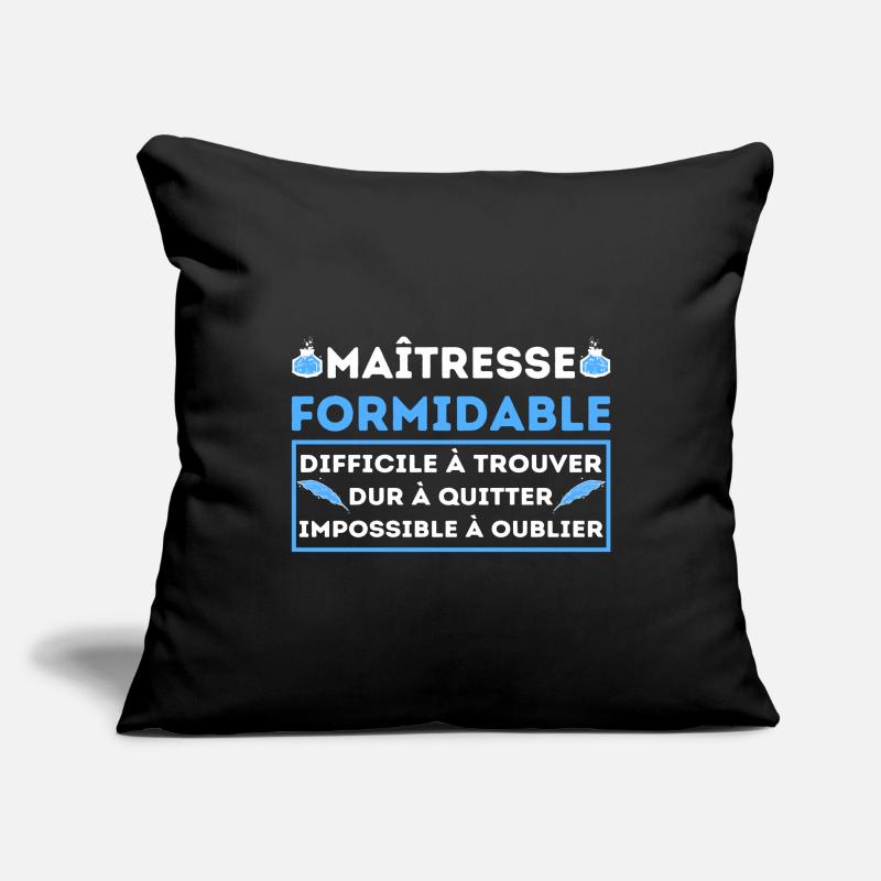 MAÎTRESSE FORMIDABLE DIFFICILE À QUITTE Housse de coussin décorative 45 x 45 cm