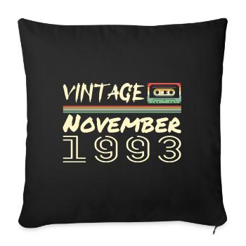 Legendary Since November 1993 - November 1993 - Sofa pillowcase 17,3'' x 17,3'' (45 x 45 cm) - black - Front