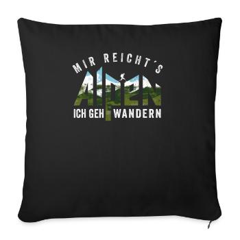 J’en ai assez, je vais faire de la randonnée Alpes cadeau - Housse de coussin décorative 45 x 45 cm - noir - Devant
