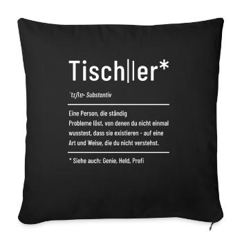 Tischler - Definition - Lexikon - Sofakissenbezug 45 x 45 cm - Schwarz - Vorne